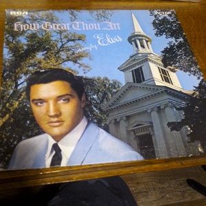 ELVIS HOW GREAT THOU ART